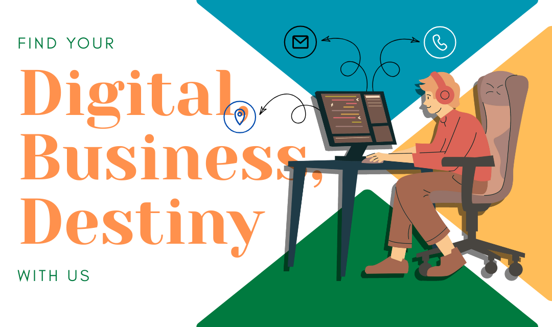 Digital, Business, Destiny